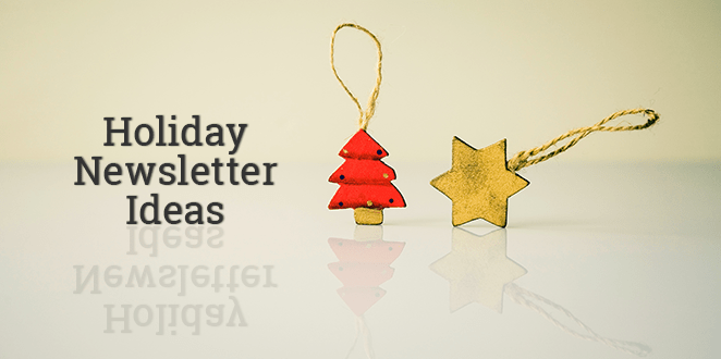 9 easy and effective holiday newsletter ideas