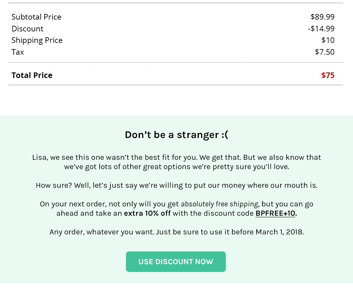 You can set a special message to convert cancellation confirmation into a repeat buyer