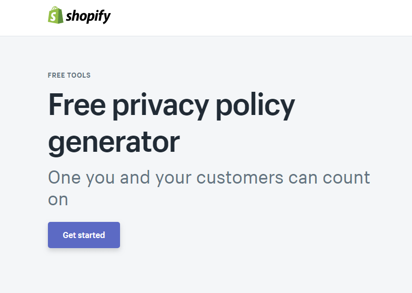 You can use Shopify's free Privacy Policy generator as a starting point for GDPR for ecommerce