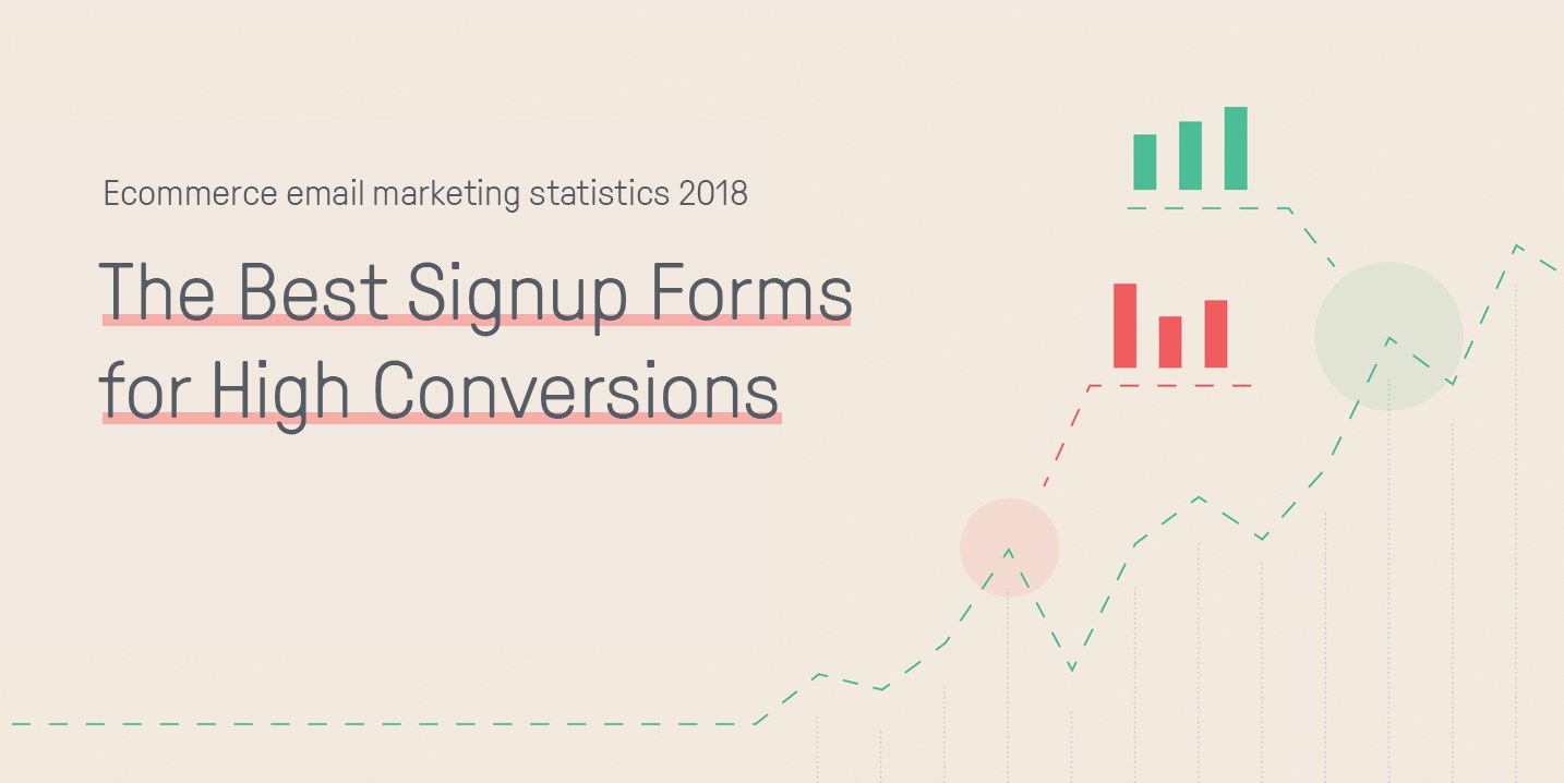 The Best Signup Forms for High Conversions (Omnisend Research 2018)