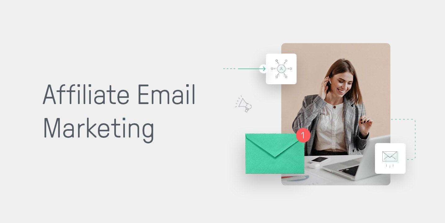 Affiliate email marketing