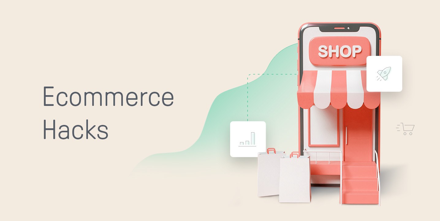 ecommerce hacks