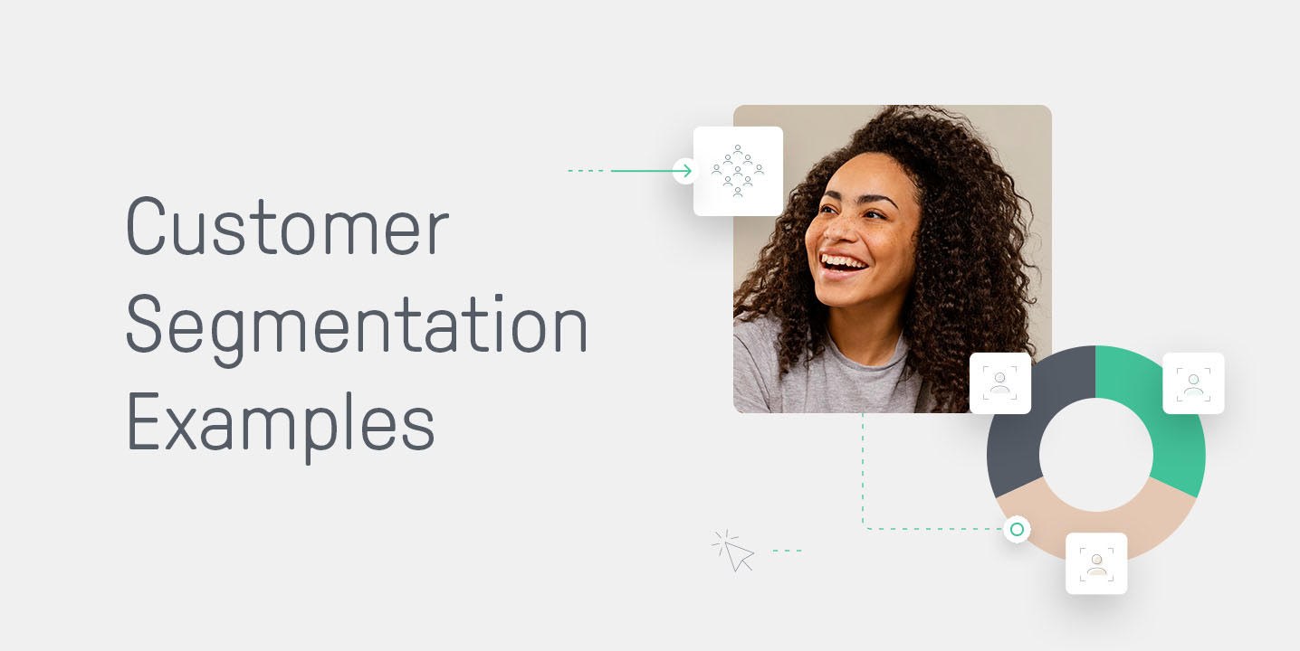 Customer Segmentation Examples for Ecommerce