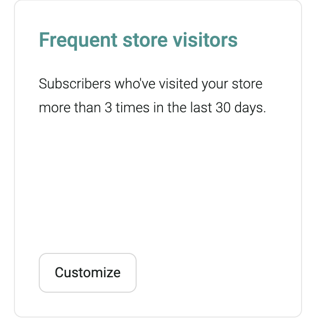 frequent store visitors segment