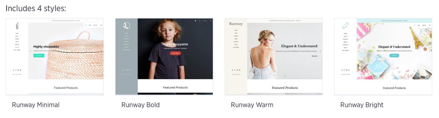 Four styles for Runway theme