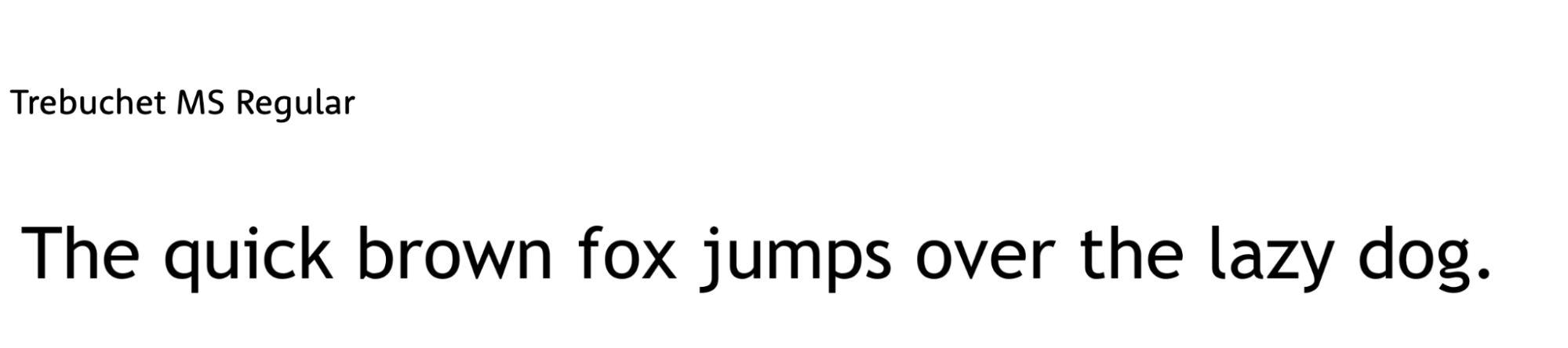 an example of a sentence in Trebuchet font