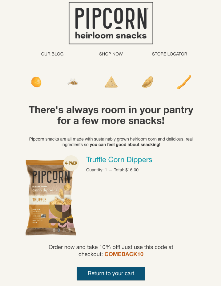 cart recovery email from Pipcorn Heirloom Snacks