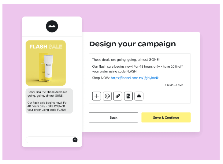 design your sms campaign with Attentive