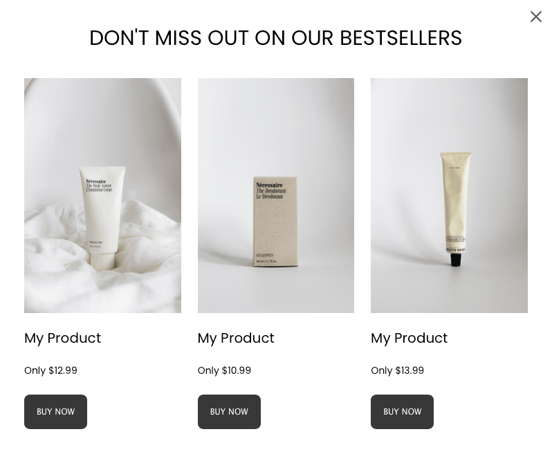 don't miss out on our bestsellers popup example