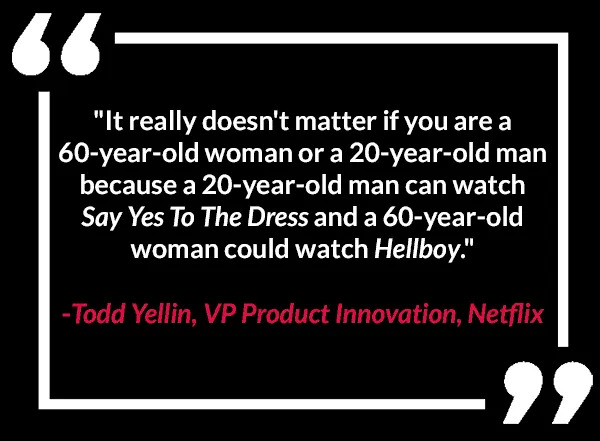 quote by VP Product Innovation at Netflix