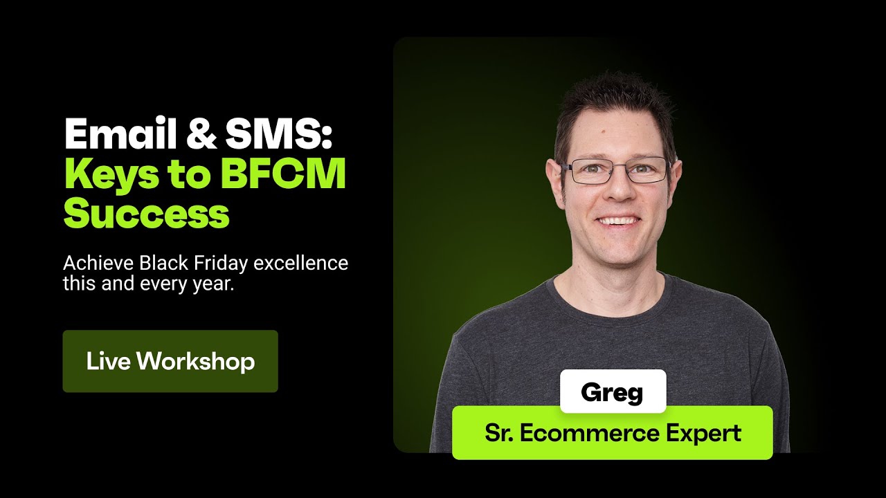 Email & SMS: Keys to BFCM Success