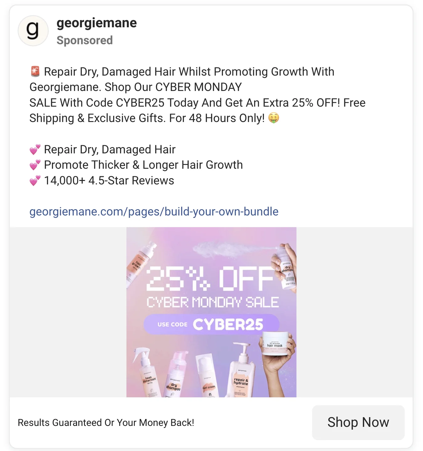 Cyber Monday advertising: Instagram ad for Georjiemane hair products, featuring sale details, a 25% off code (CYBER25), review highlights, and an image of hair care bottles with pink and white text and a Shop Now button.