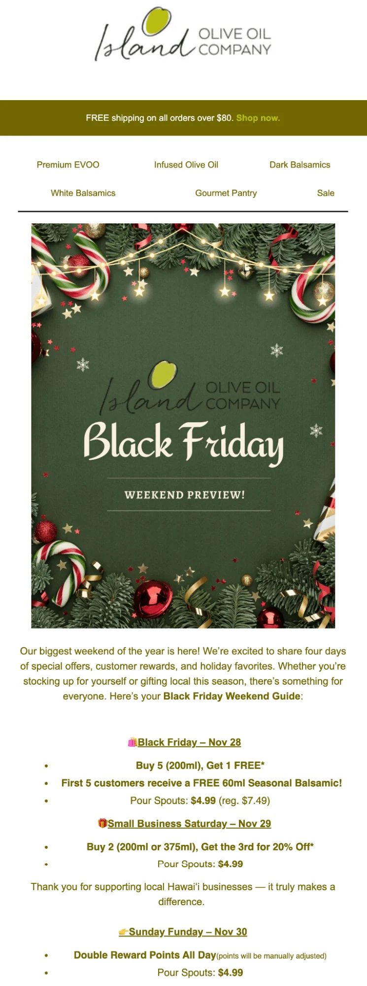 Black Friday email marketing ideas: A promotional email from Island Olive Oil Company features Black Friday deals, including discounts on olive oils and balsamics, special offers, and a seasonal balsamic gift, with decorative holiday greenery and gold ornaments.