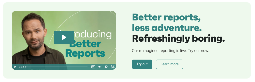 better reports