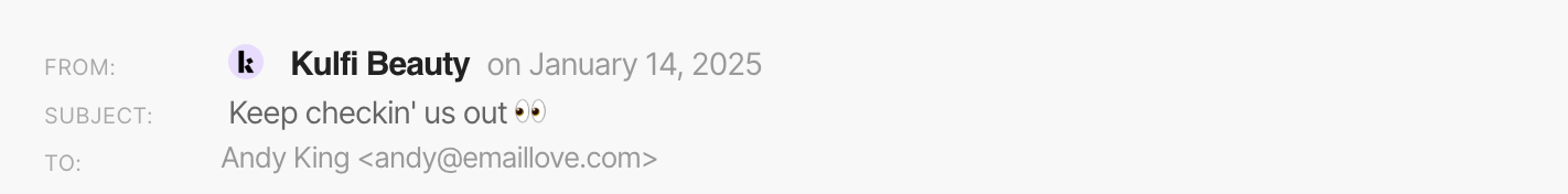 Kulfi Beauty email subject line