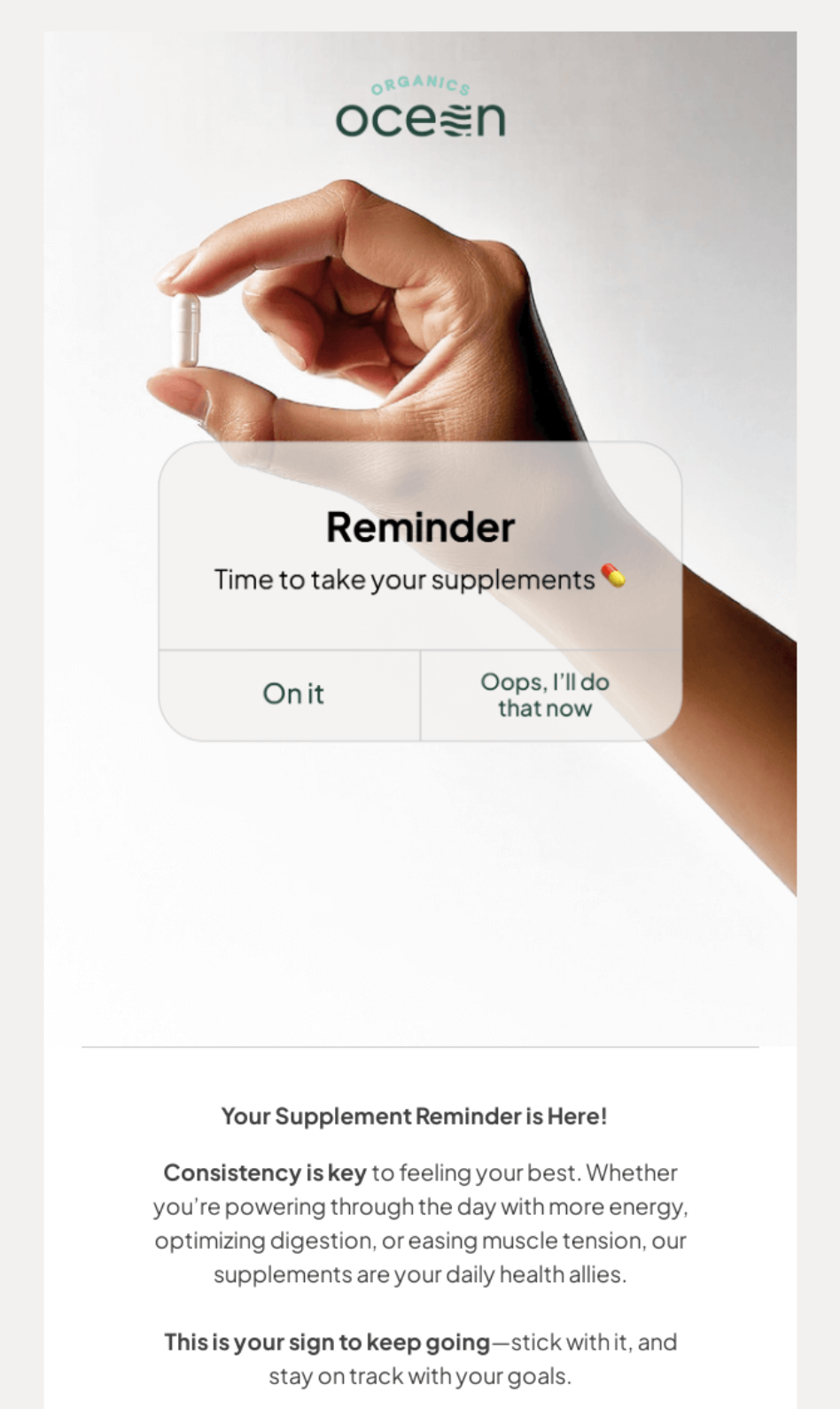 reminder emails: organics ocean email that reminds it's time to take your supplements