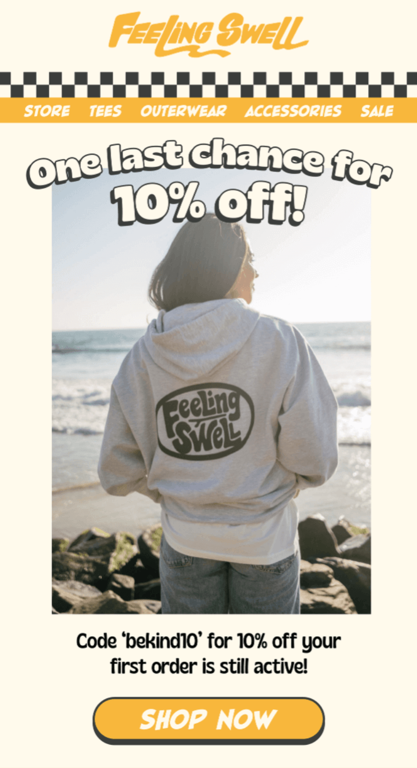 reminder emails: Feeling swell email with a discount code prompting to shop now