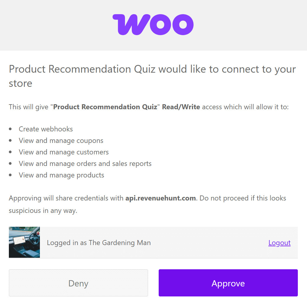 WooCommerce product recommendations: A WooCommerce authorization screen requesting access for a product recommendation quiz app. It lists permissions like managing coupons and products. At the bottom, a user is logged in as The Gardening Man with Approve and Deny buttons.