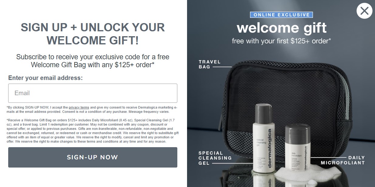 Customer acquisition strategies: A promotional ad offers a free welcome gift with a $125+ order. The gift includes a black travel bag, cleanser, and microfoliant. Theres a sign-up form for an exclusive code with a brown Sign-Up Now button at the bottom.