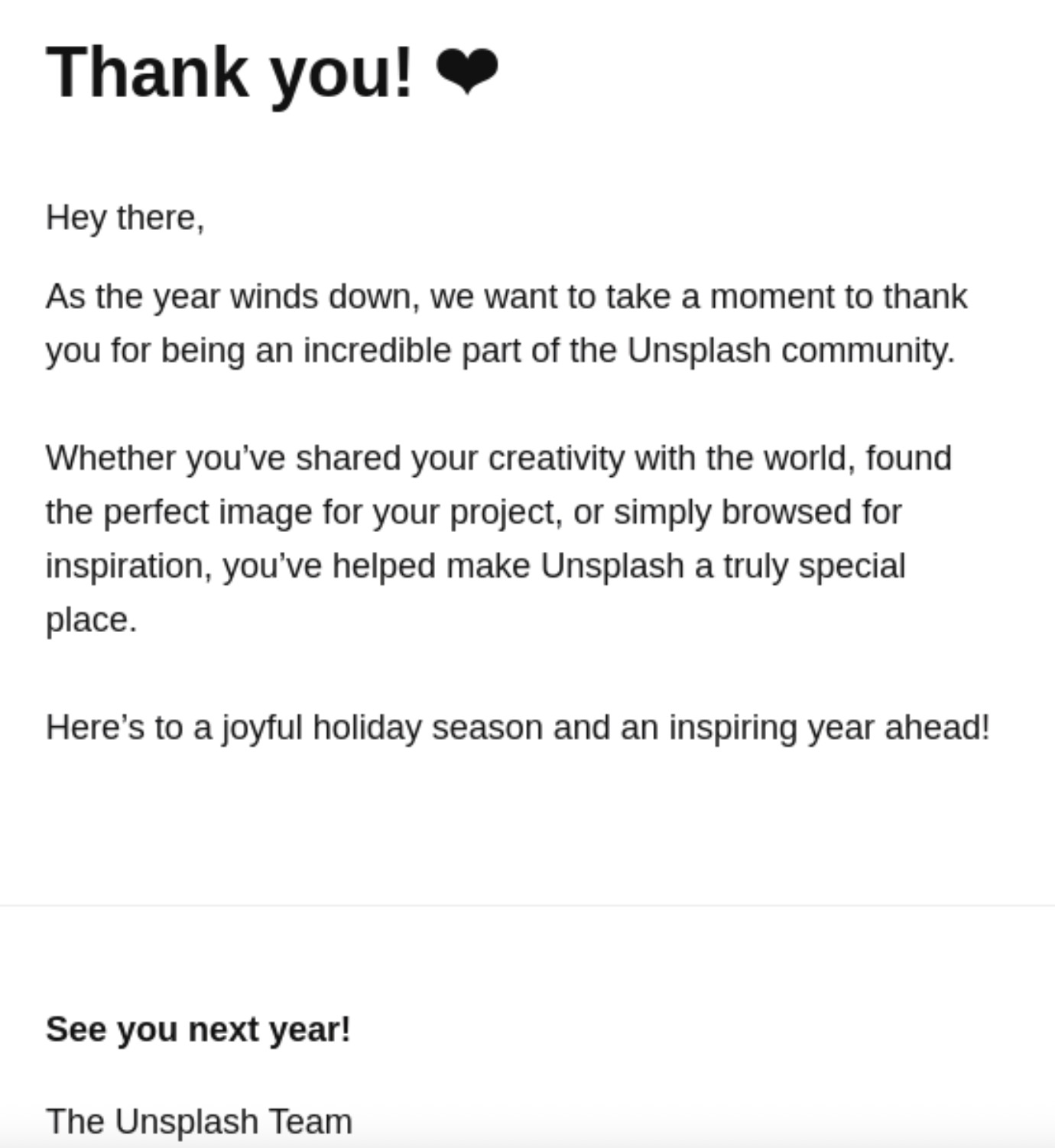 Thank you email templates: A thank you message from the Unsplash Team expressing gratitude to the community, wishing a joyful holiday season, and looking forward to the next year.