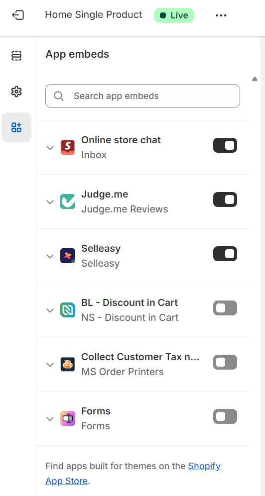 Shopify reviews alternatives: A screenshot of an app embeds settings page showing various apps like Online store chat, Judge.me, Selloasy, BL - Discount in Cart, Collect Customer Tax, and Forms, each with toggle switches to enable or disable them.