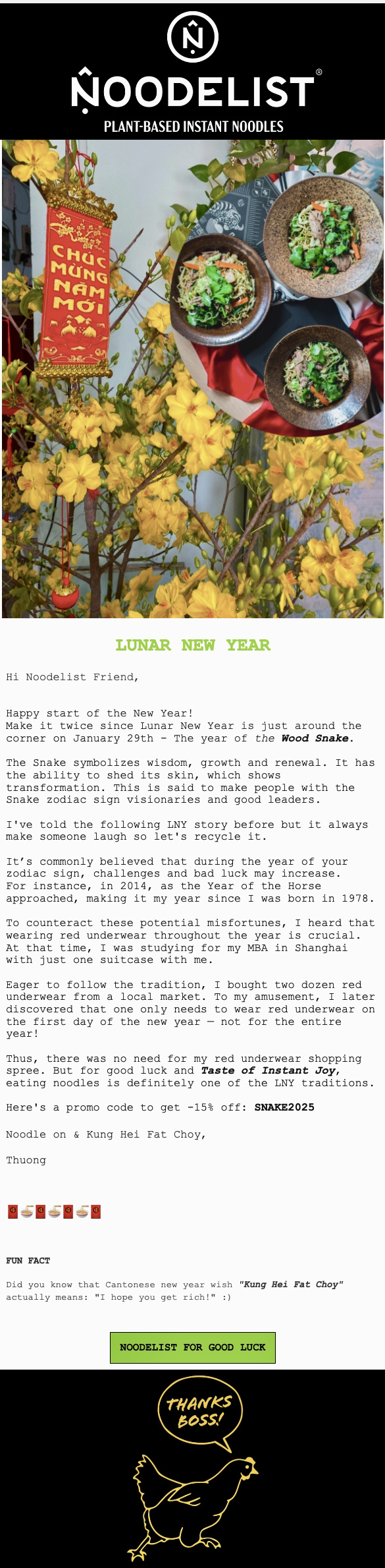 Lunar New Year marketing: Noodleist email newsletter with yellow flowers and red decoration for Lunar New Year, three bowls of noodles on a tray, festive greeting, and Noodleist logo. Text promotes plant-based instant noodles and a 10% discount code.
