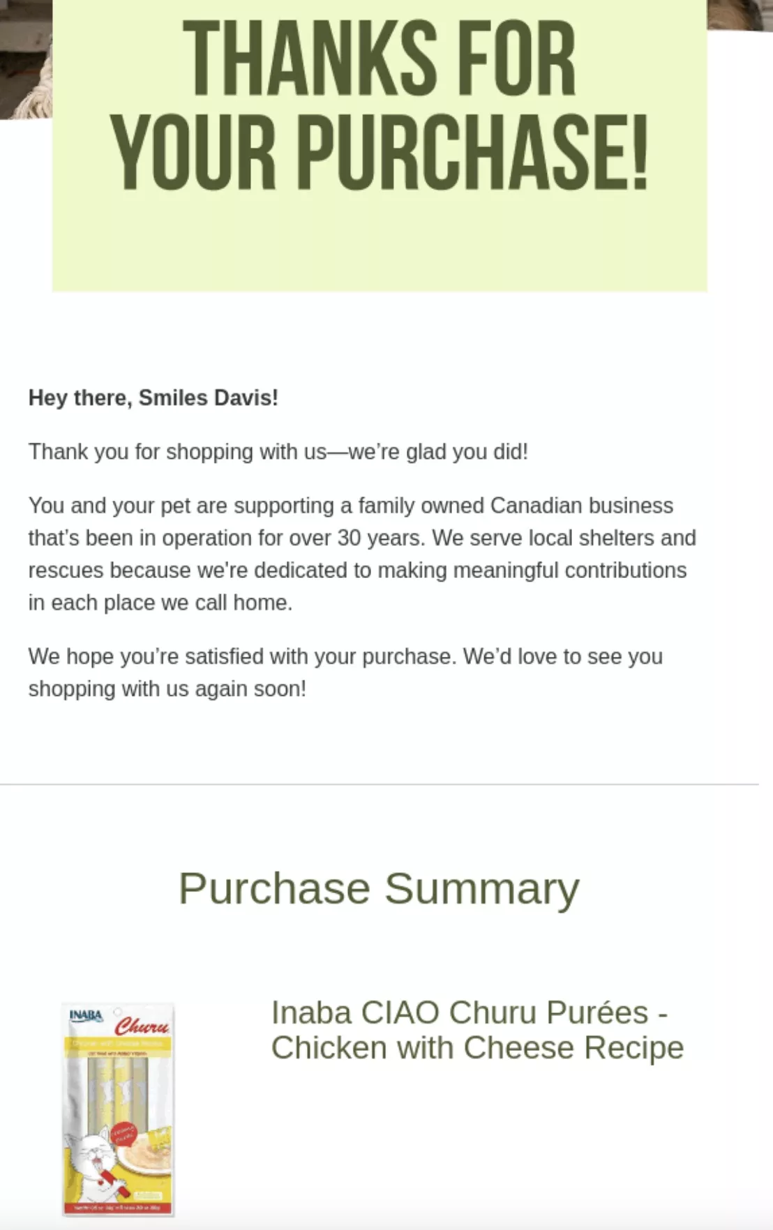 Thank you email templates: An online purchase confirmation displays a thank you message, order details, and a small product image of Inaba CIAO Churu Purées - Chicken with Cheese Recipe. The text mentions support for local shelters and rescues.