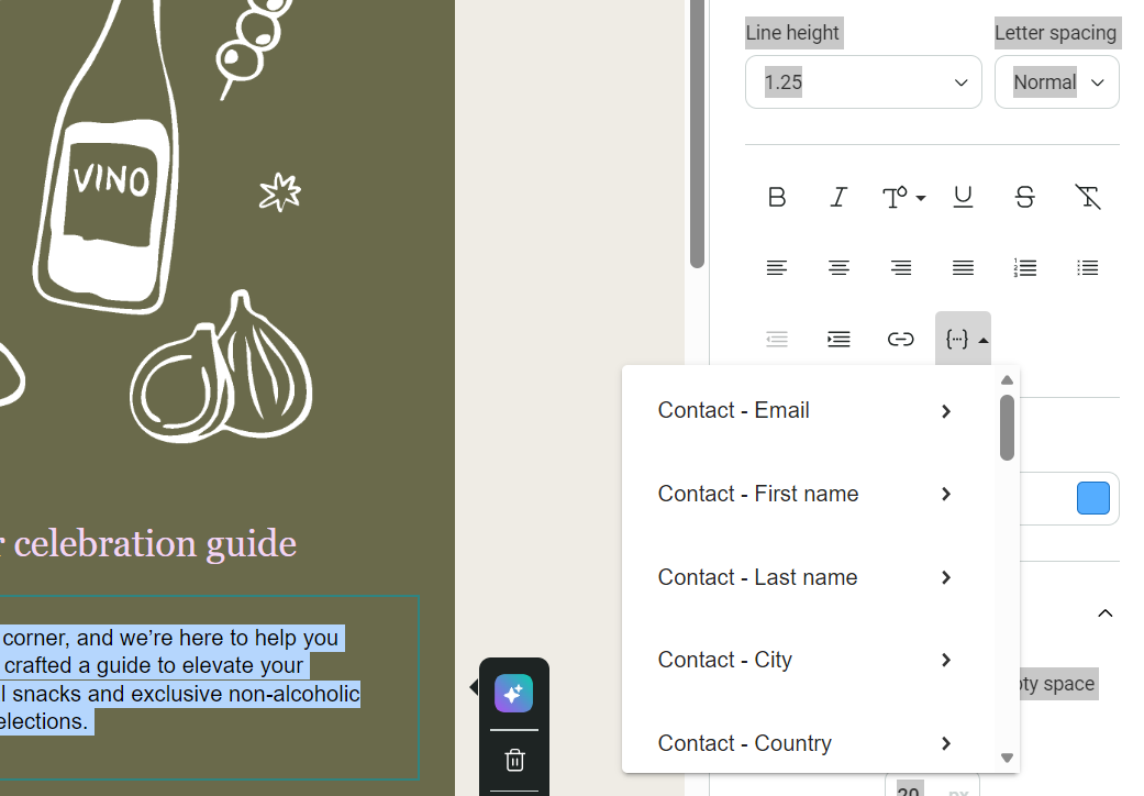Customer service email: A design interface shows editing options for text formatting on the right and a dropdown menu with contact fields like Email, First name, Last name, City, and Country. A wine bottle and garlic illustration appears on the left.