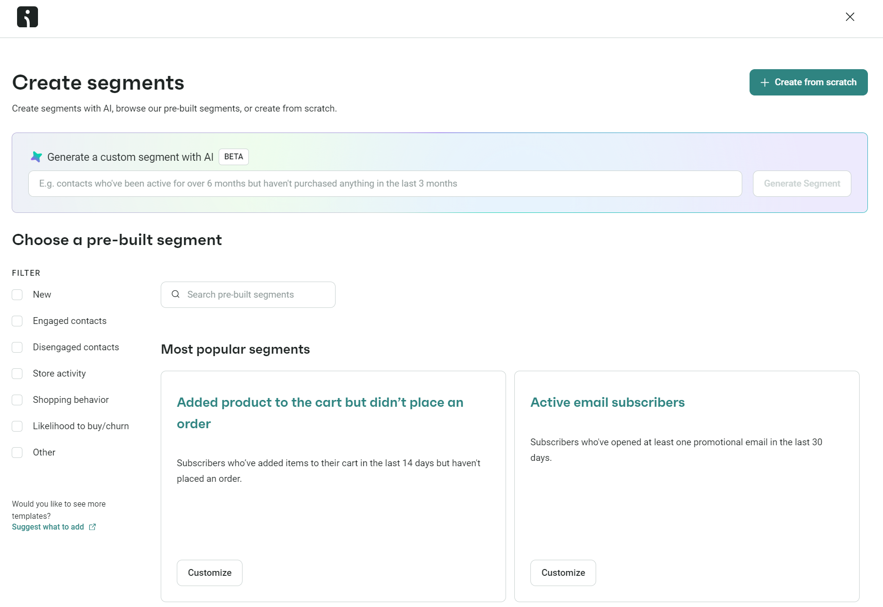 Side hustle ideas: A web interface for creating audience segments, showing options to generate a custom segment with AI or choose from pre-built segments like Added product to the cart but didn’t place an order and Active email subscribers.