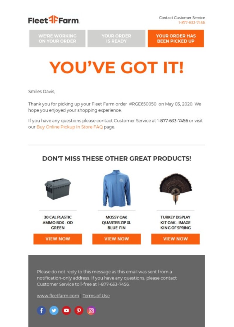 Data-driven email marketing: Fleet Farm order confirmation email with an orange header stating YOUVE GOT IT! and details about a completed order. Below are images of suggested products: an ammo box, a blue shirt, and a turkey decoy kit.