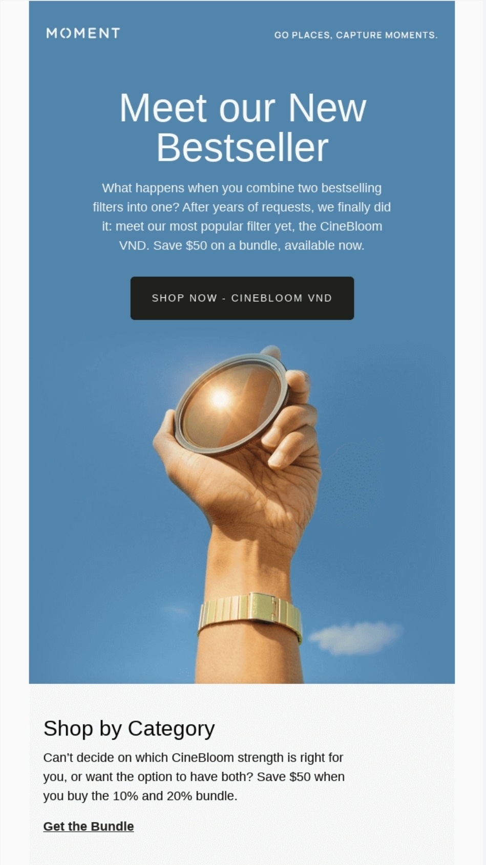 Marketing campaigns: A hand holds up a round camera filter against a blue background. Text above announces a new bestseller filter from Moment, with a button to shop now and details about discounts on bundles below.