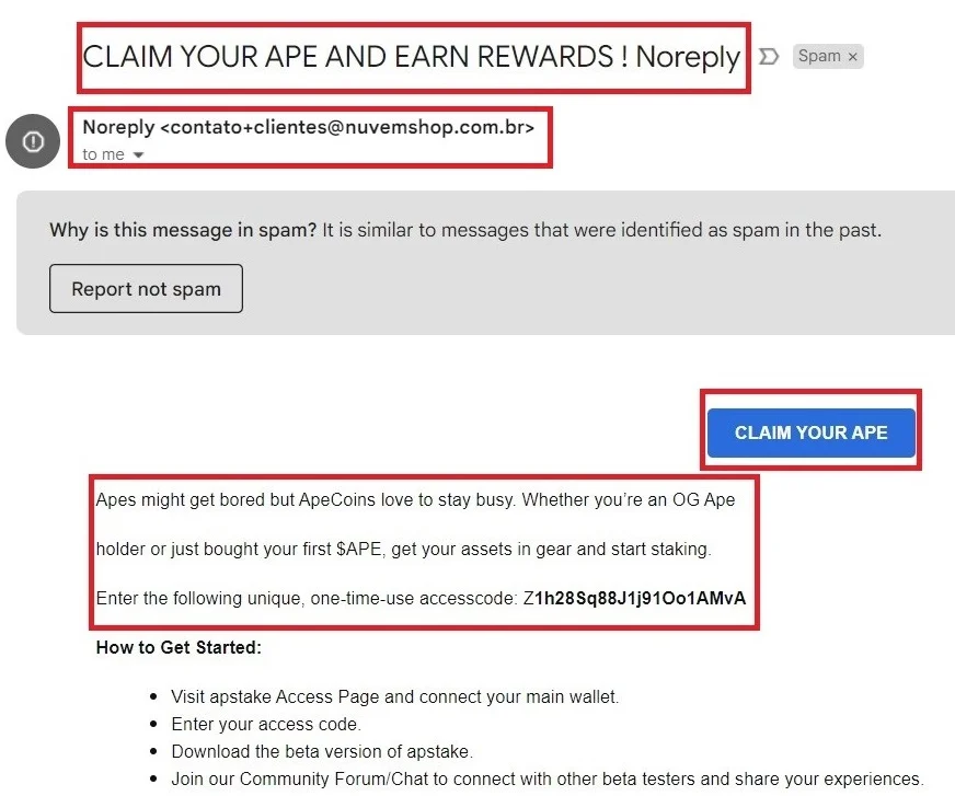Email warmup: A spam email titled CLAIM YOUR APE AND EARN REWARDS! urges the recipient to click a CLAIM YOUR APE button, promising rewards and providing a suspicious access code. The sender’s address and spam warnings are highlighted.