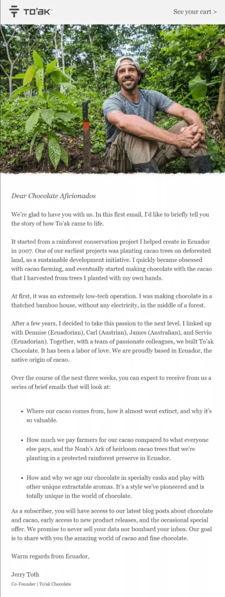 Marketing campaigns: A smiling man in a light hat and t-shirt leans on a wooden fence amid lush green plants. Below, a letter introduces To’ak Chocolate, describing its origins and mission to conserve Ecuador’s cacao.
