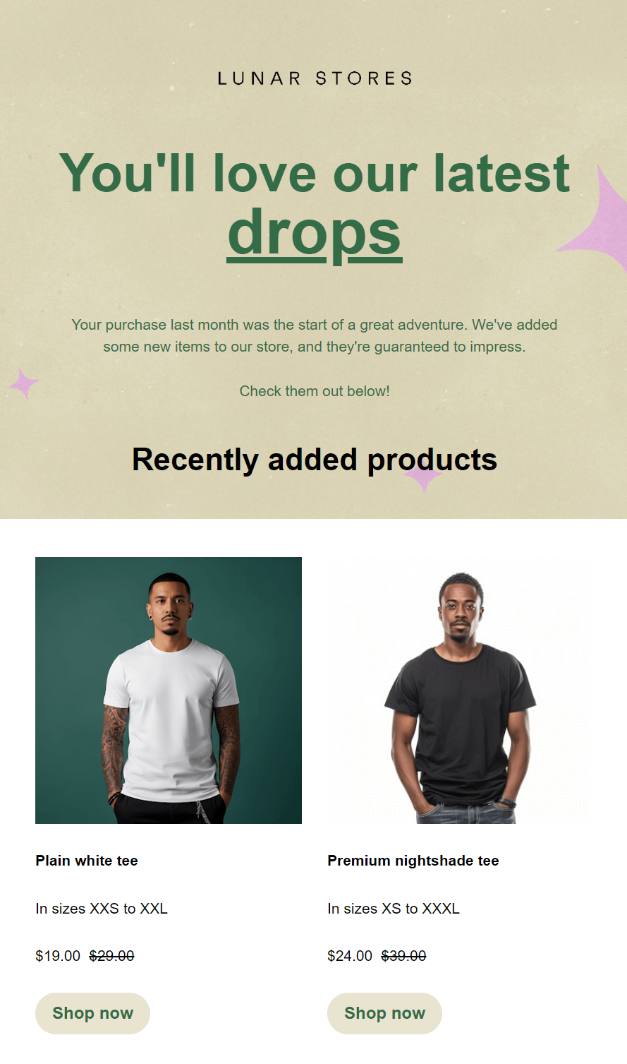 Shopify product recommendations: Promotional email from Lunar Stores featuring new product drops. It highlights two men’s t-shirts: a plain white tee and a premium nightshade (black) tee, each modeled by a man, with pricing and “Shop now” buttons below.