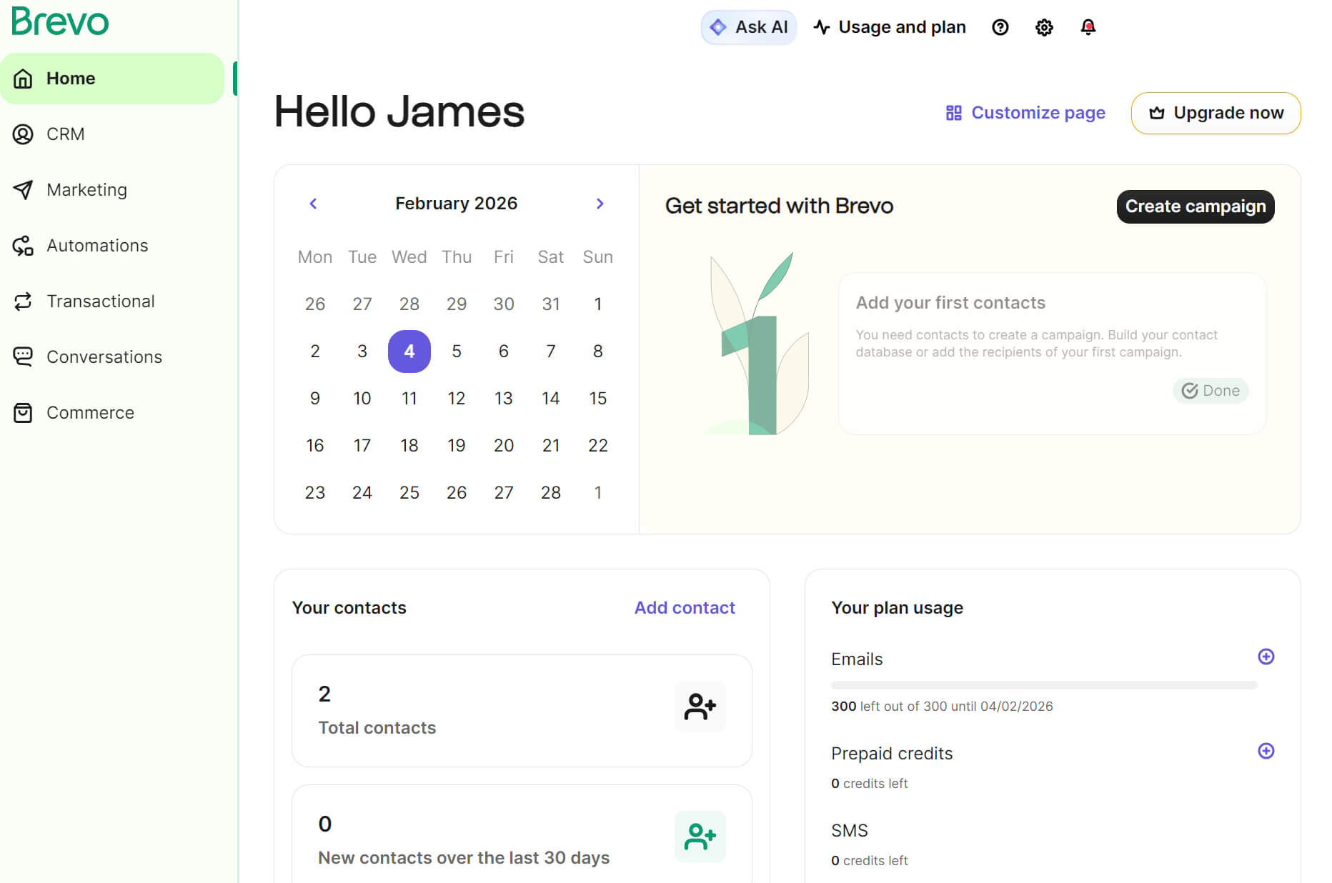 Brevo vs. MailerLite: A dashboard from Brevo welcomes James, showing a calendar for February 2026, navigation menu on the left, sections for contacts, plan usage, and a button to create a campaign on the right side.