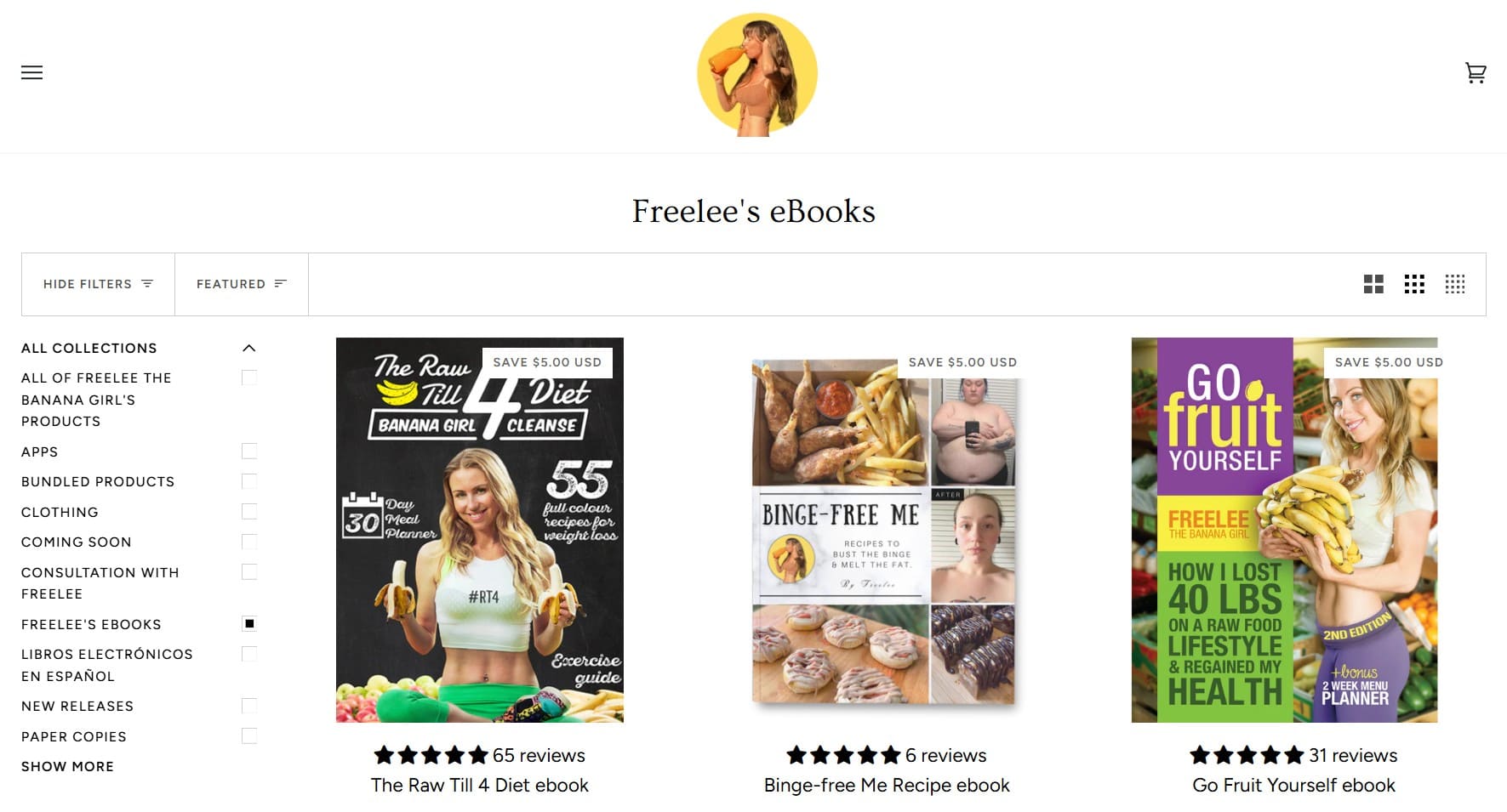 Shopify ebook store: A website page titled Freelees eBooks displays three eBook covers about plant-based diets: The Raw Till 4 Diet, Binge-Free Me Recipe eBook, and Go Fruit Yourself, each with reviews and star ratings.