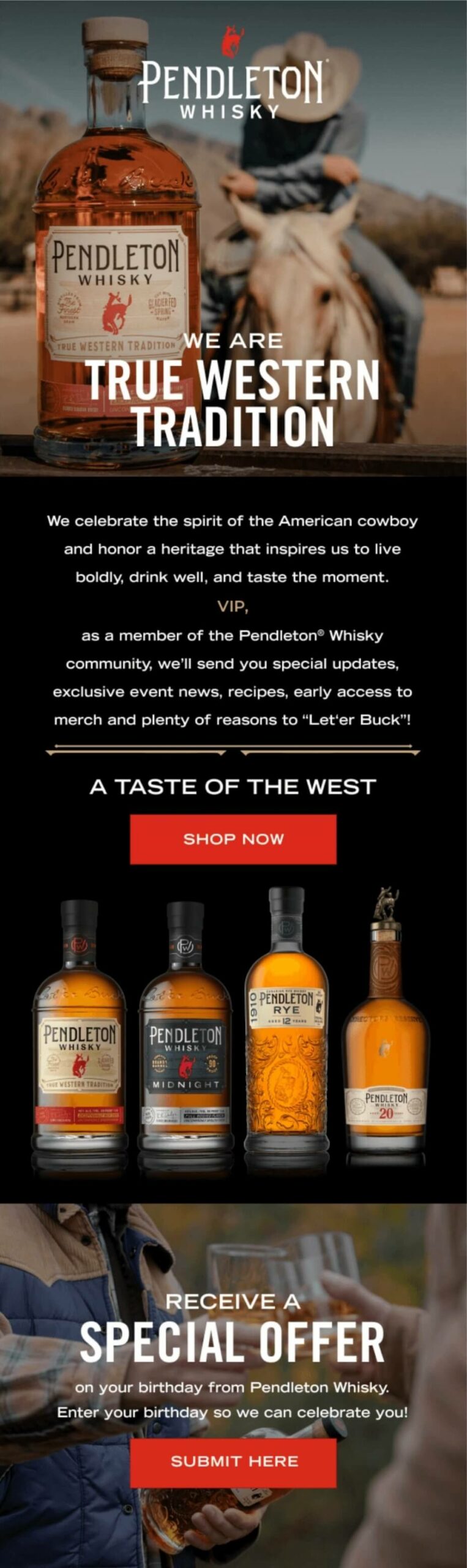 Email marketing examples: An advertisement for Pendleton Whisky featuring a bottle at the top, information about the brand’s tradition, images of five different whisky bottles, and a section about receiving a birthday offer by submitting your birthdate.