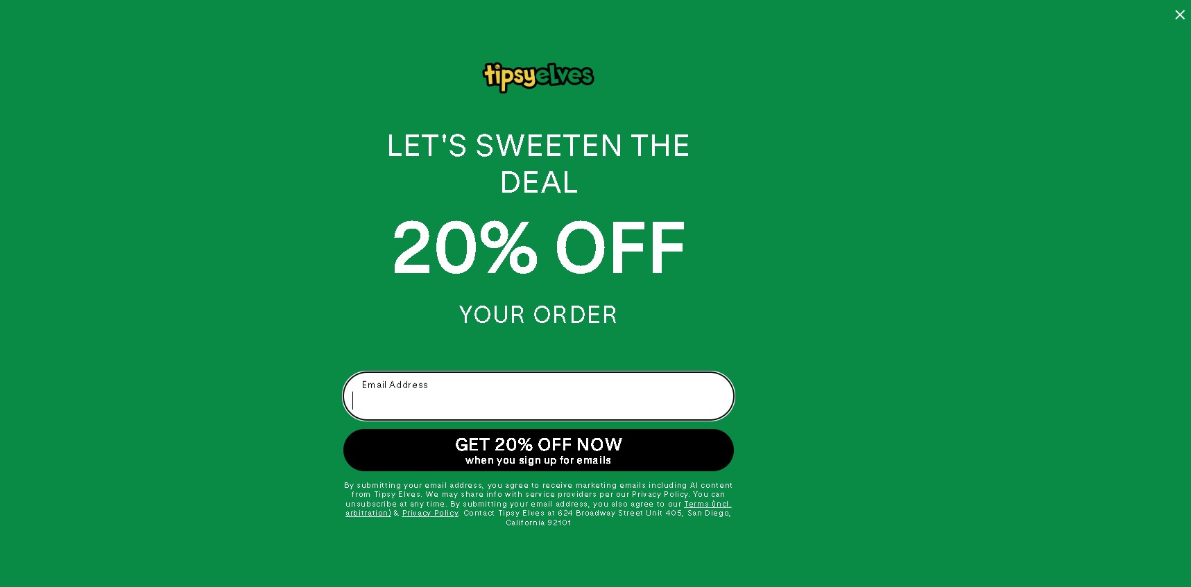 WordPress popup plugins: A green pop-up promoting tipsy elves offers 20% off orders for signing up with an email address, featuring a white text box and a black Get 20% Off Now button.