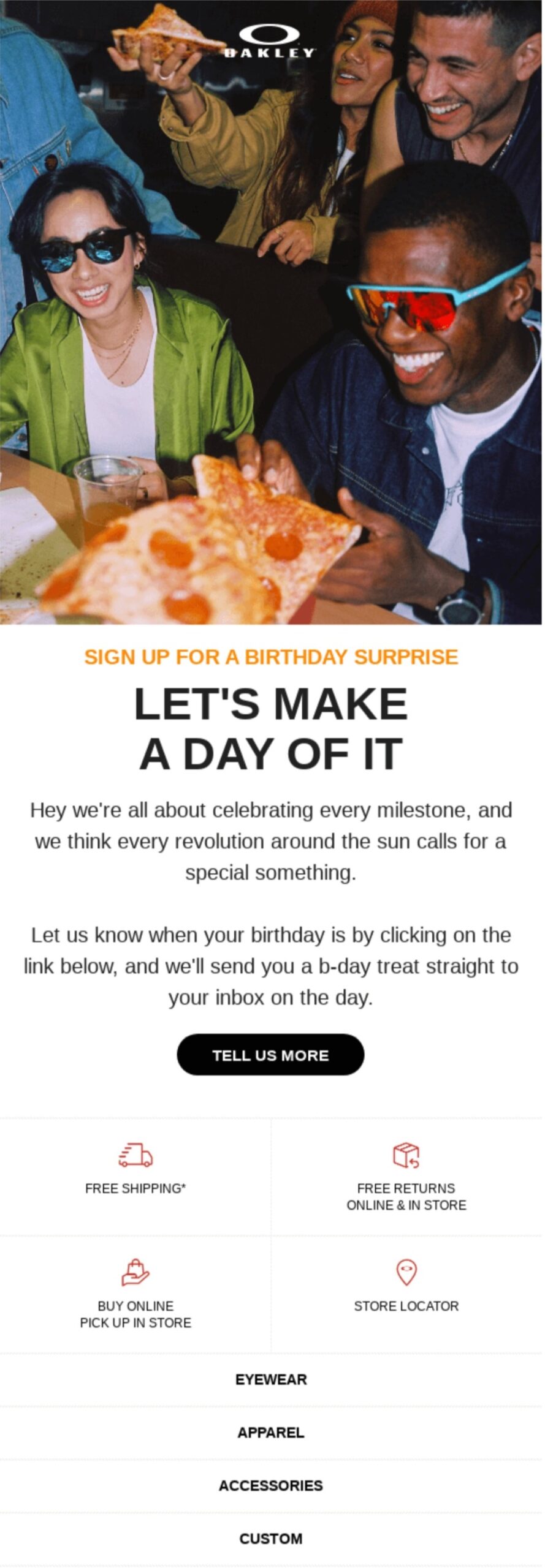 Email marketing examples: Four friends smile and laugh while sharing food at a table. Below, text invites users to sign up for a birthday surprise with a button and options to shop eyewear, apparel, accessories, and more.