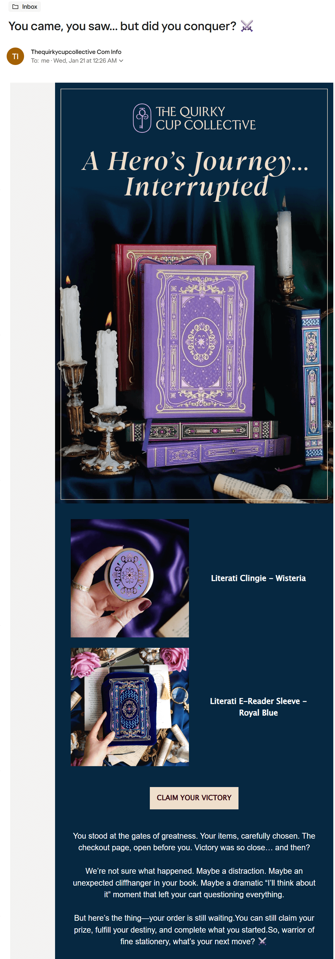 Abandoned cart email: An email ad for The Quirky Cup Collective displays ornate purple and blue book covers with gold designs, alongside candles and crystals. Labels identify a Wisteria Literati Clingie and a Royal Blue Literati E-Reader Sleeve.