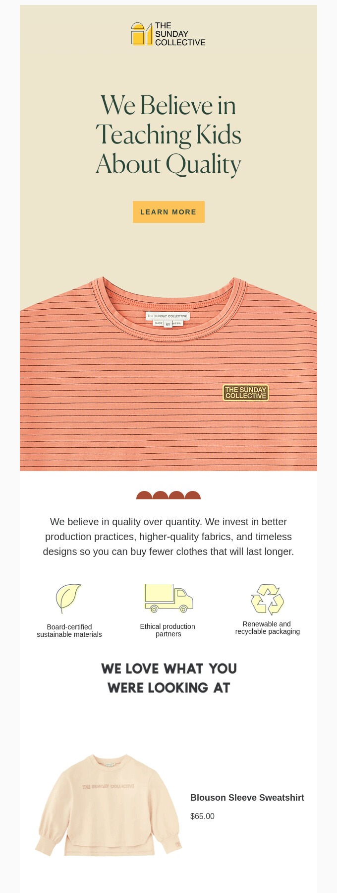 Email design best practices: An ad from The Sunday Collective shows a peach-striped kids shirt, highlights quality and sustainable features, and suggests a cream blouson sleeve sweatshirt priced at $65.00 at the bottom.