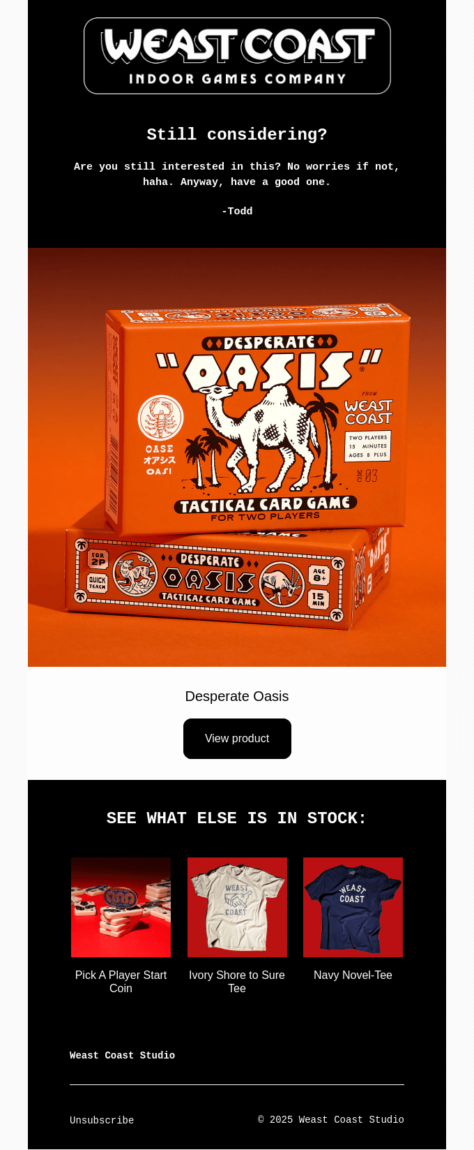 Email retargeting: An email ad from Weast Coast Indoor Games Company features the game Desperate Oasis with a photo of its orange box, plus images of three other games for sale below: Pick A Player Stat Coin, Ivory Shore to Sure Ten, and Navy Novel-Tee.