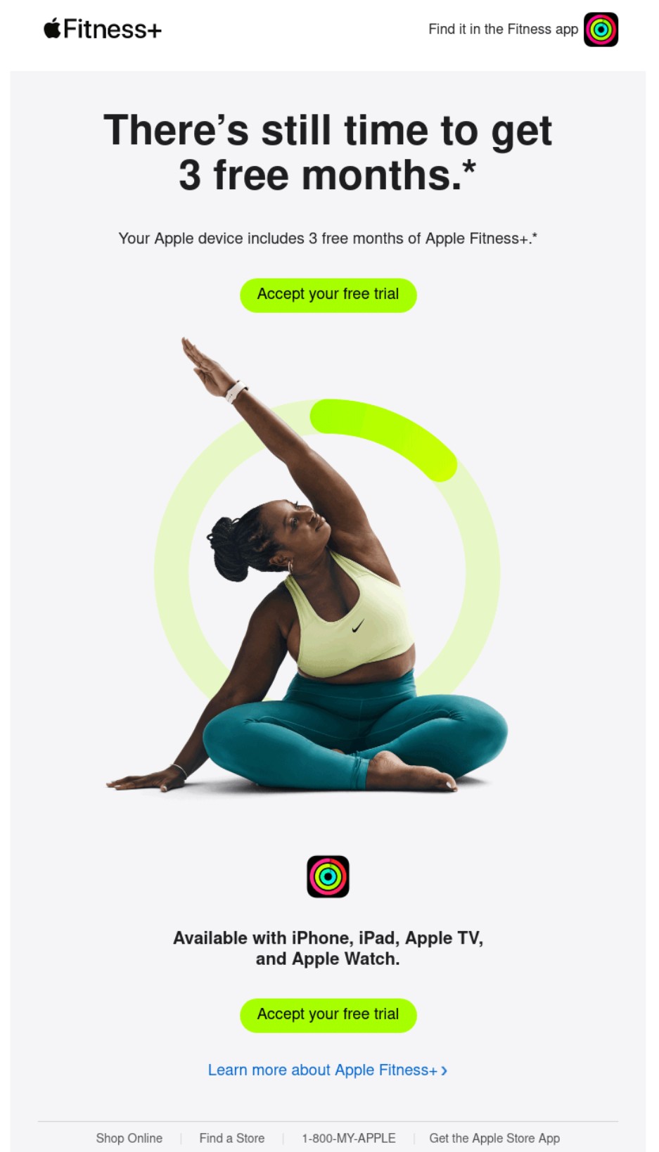 Email marketing campaign: A woman in athletic wear sits on the floor stretching with one arm raised overhead. Text above offers 3 free months of Apple Fitness+ with Apple devices. An Accept your free trial button is shown. Apple Fitness+ logo is displayed.