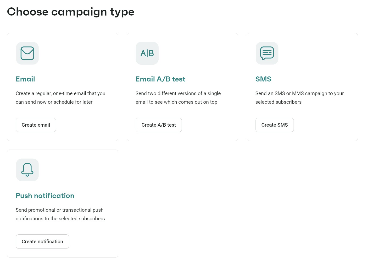 Email marketing campaign: A webpage section titled Choose campaign type shows four options: Email, Email A/B test, SMS, and Push notification, each with a brief description and a button to create or start each type of campaign.