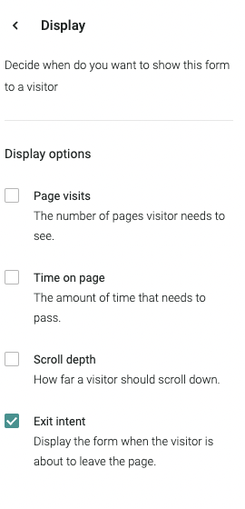 Email list: A settings menu titled Display with options to show a form based on page visits, time on page, scroll depth, or exit intent. Only Exit intent is checked. Descriptions are provided for each option.