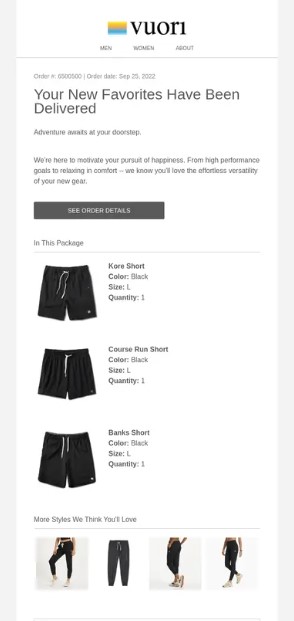 Shopify cross sell: Screenshot of a Vuori order confirmation email showing three pairs of black shorts with names, sizes, and quantities, plus a message about gear delivery and product recommendations at the bottom.