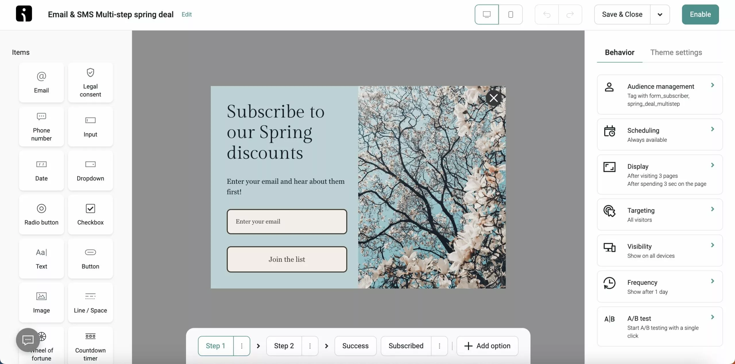 Shopify discount popup: A pop-up editor displays a Subscribe to our Spring discounts form beside a photo of tree branches with blossoms. Form fields prompt for an email address with a “Join the list” button below. Options and settings appear around the popup.