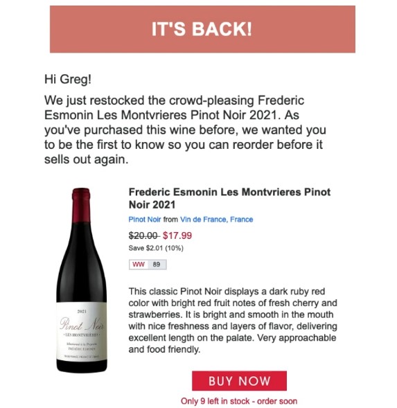 Shopify back-in-stock email: A promotional email highlights the return of Frederic Esmonin Les Montvrières Pinot Noir 2021, showing a bottle of red wine, pricing details, a brief description, and a red BUY NOW button with a note about limited stock.