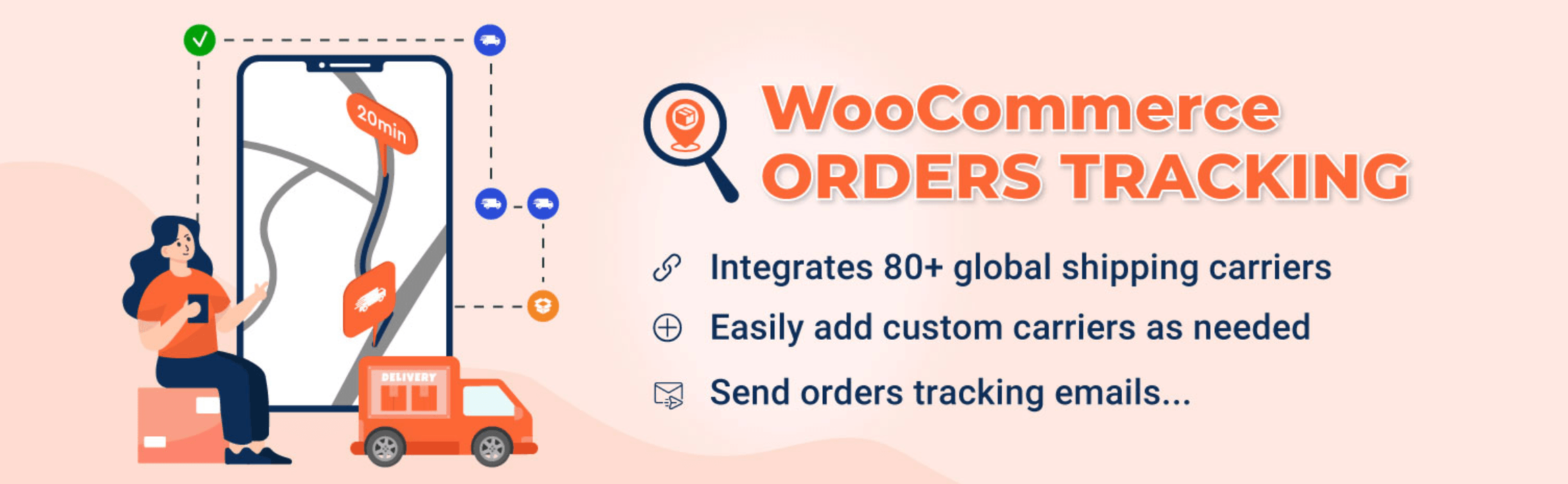 WooCommerce shipment tracking: Illustration of a woman using a phone beside a delivery van, with text promoting WooCommerce Orders Tracking features like support for 80+ carriers, custom carrier addition, and order tracking emails.