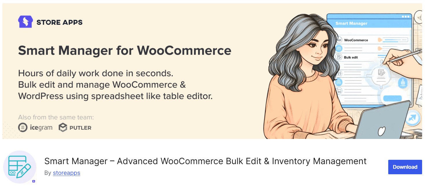 WooCommerce inventory management:A promotional banner for Smart Manager for WooCommerce shows a woman using a laptop and text highlighting bulk edit and inventory management features for WooCommerce and WordPress. Logos for Icegram, Putler, and a download button are visible.